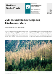 Zyklen und Bedeutung des Lärchenwicklers