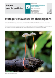 Protéger et favoriser les champignons